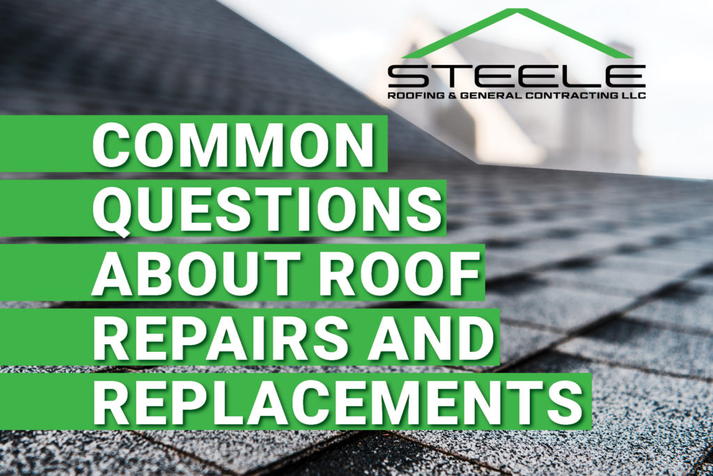Common Questions About Roofing Repairs and Roof Replacements